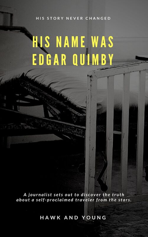 His Name Was Edgar Quimby