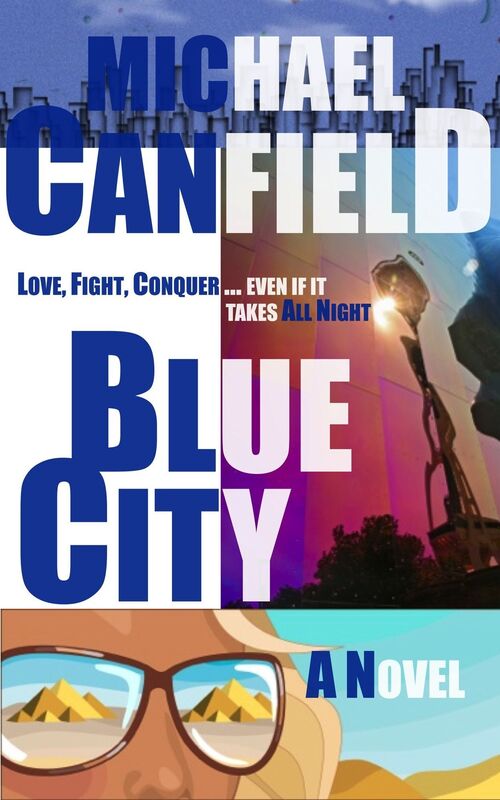 Blue City: A Novel