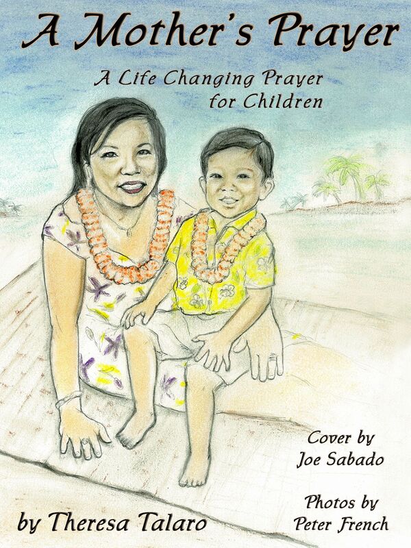 A Mother's Prayer: A Life Changing Prayer for Children