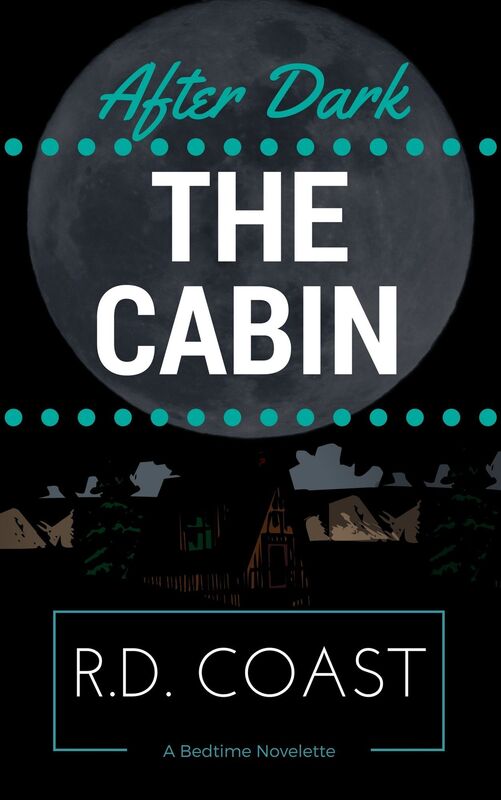 After Dark: The Cabin
