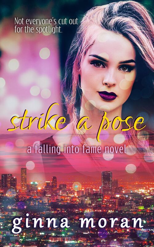 Strike a Pose (Falling into Fame Book 2)