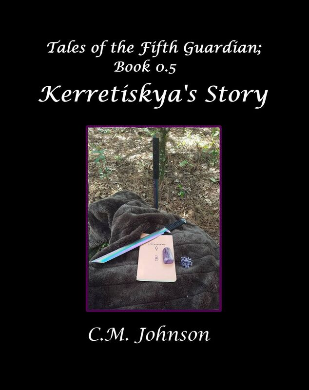 Tales of the Fifth Guardian; Book 0.5: Kerretiskya's Story