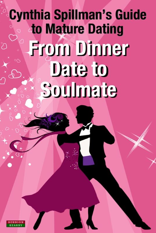 From Dinner Date to Soulmate: Cynthia Spillman's Guide to Mature Dating