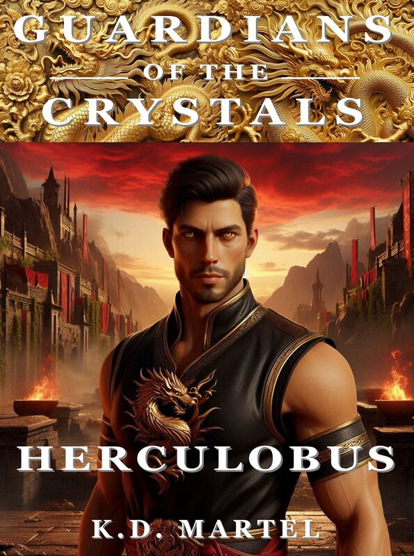 Guardians of the Crystals: Herculobus Book Two