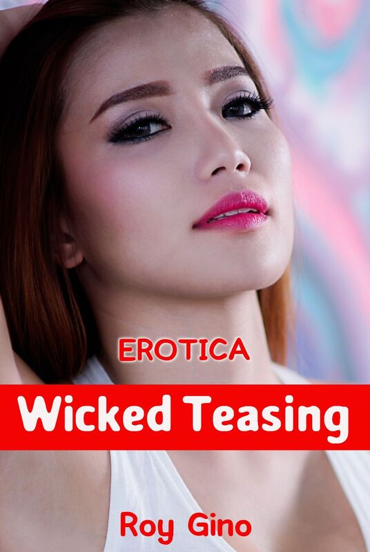 Erotica: Wicked Teasing