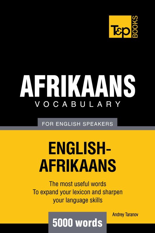 Afrikaans vocabulary for English speakers: 5000 words
