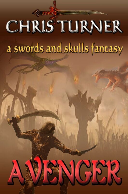 Avenger: A Swords And Skulls Fantasy
