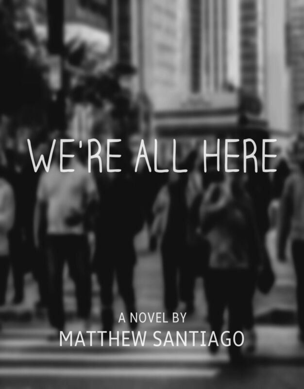 We're All Here