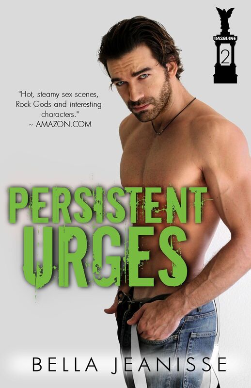 Persistent Urges: Gasoline Book 2
