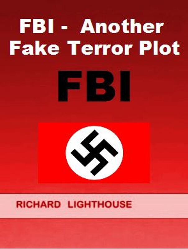 FBI: Another Fake Terror Plot