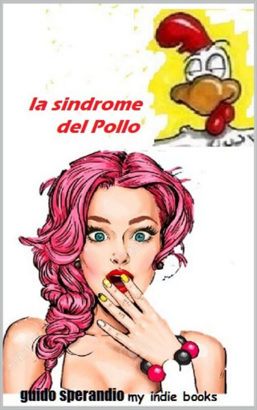 La Sindrome del Pollo