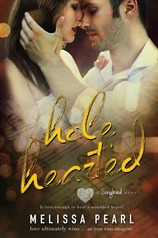 Hole Hearted (A Songbird Novel)