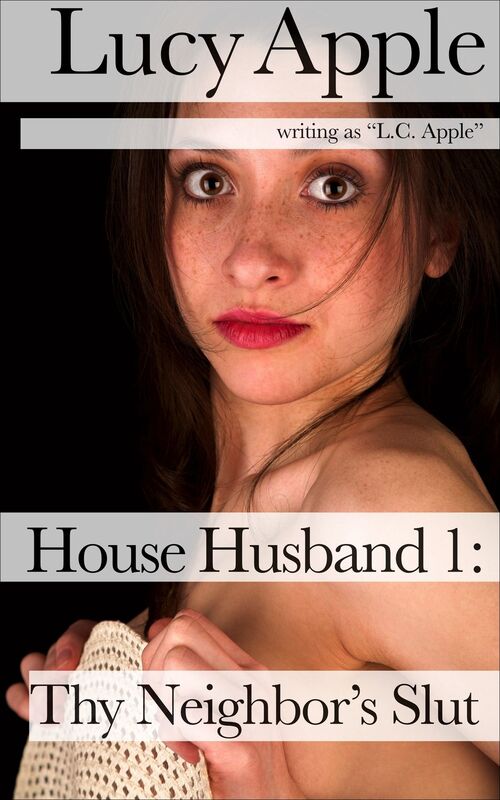 House Husband 1: Thy Neighbor's Slut
