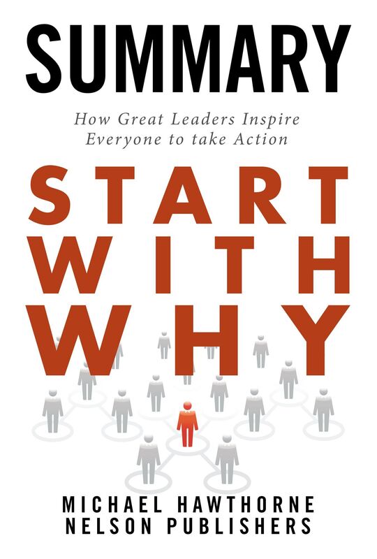 Start with Why Summary