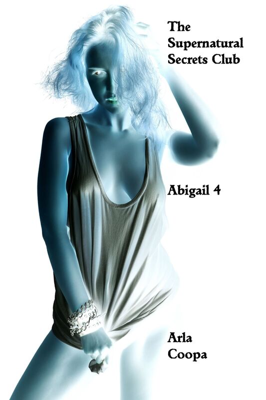 The Supernatural Secrets Club: Abigail 4