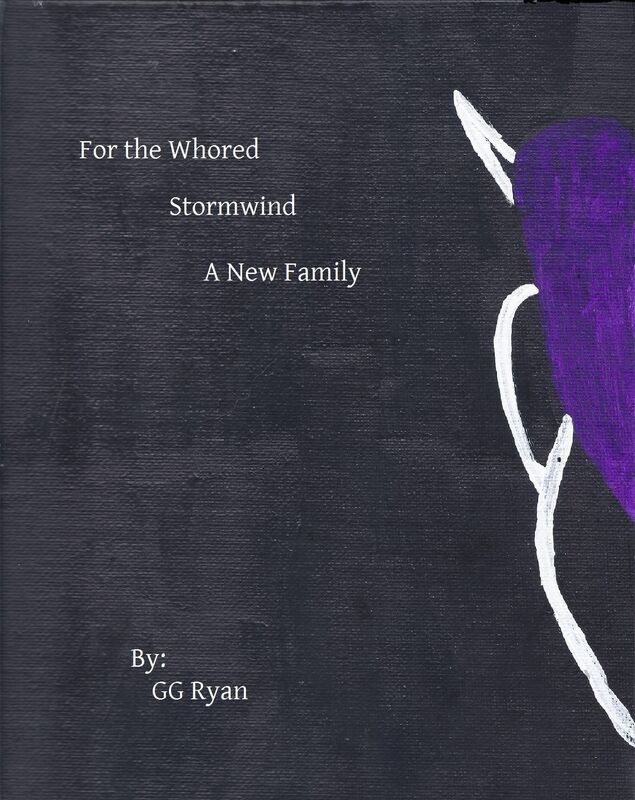 For the Whored: Stormwind 5: A New Family