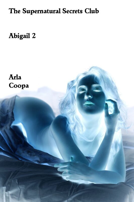 The Supernatural Secrets Club: Abigail 2