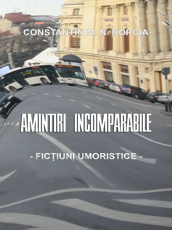 Amintiri incomparabile: Fictiuni umoristice