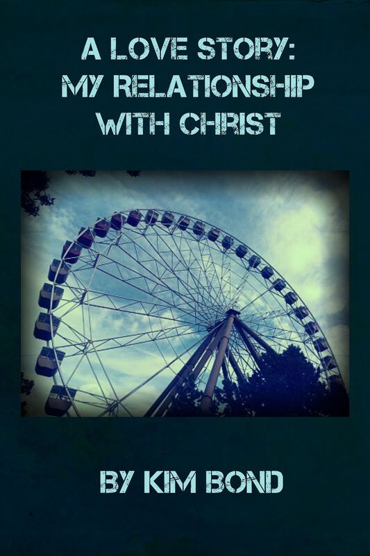 A Love Story: My Relationship With Christ