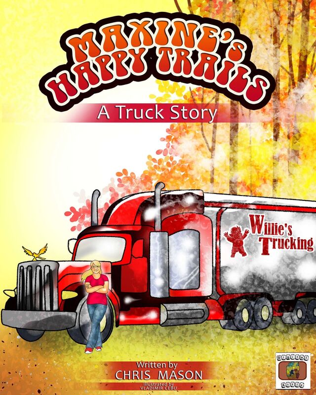 Maxine's Happy Trails: A Truck Story