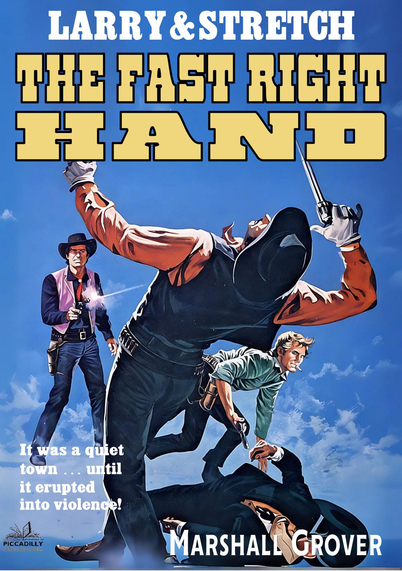 Larry and Stretch 8: The Fast Right Hand