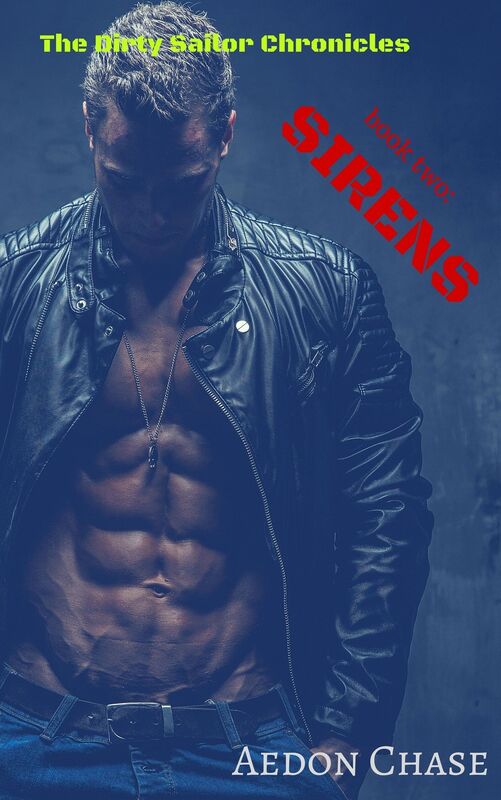 Sirens: The Dirty Sailor Chronicles Book Two