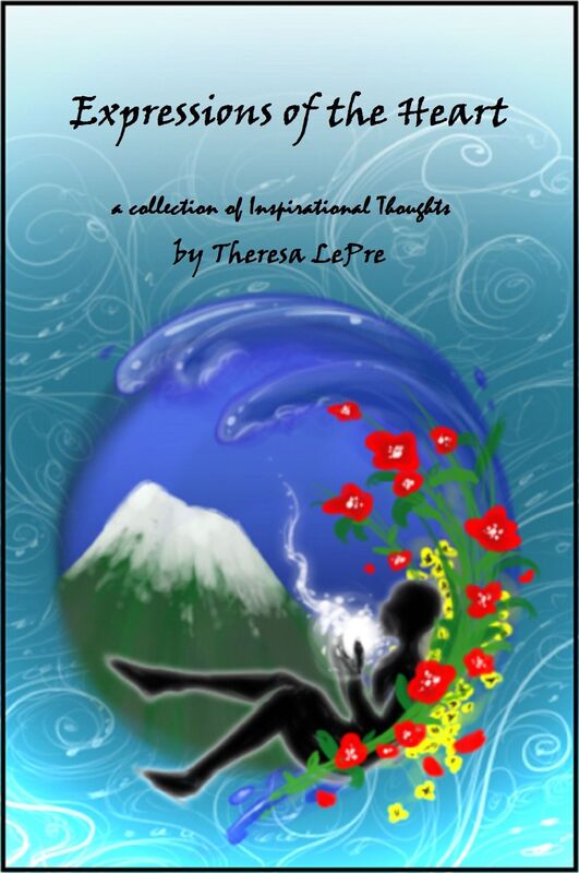 Expressions of the Heart A Collection of Inspirational Thoughts