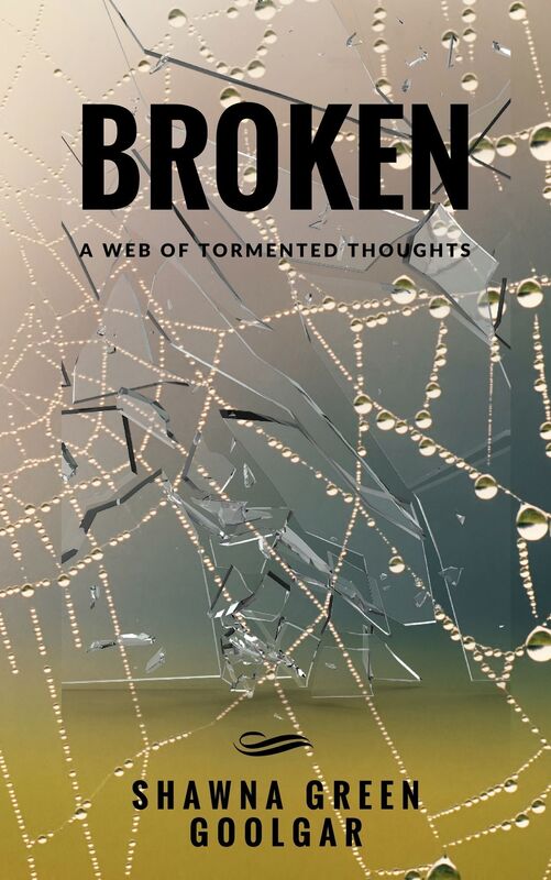 Broken: A Web of Tormented Thoughts