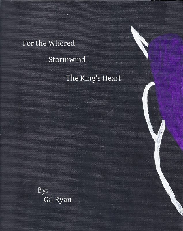For the Whored: Stormwind 7: The King's Heart