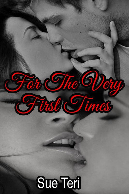 For The Very First Times