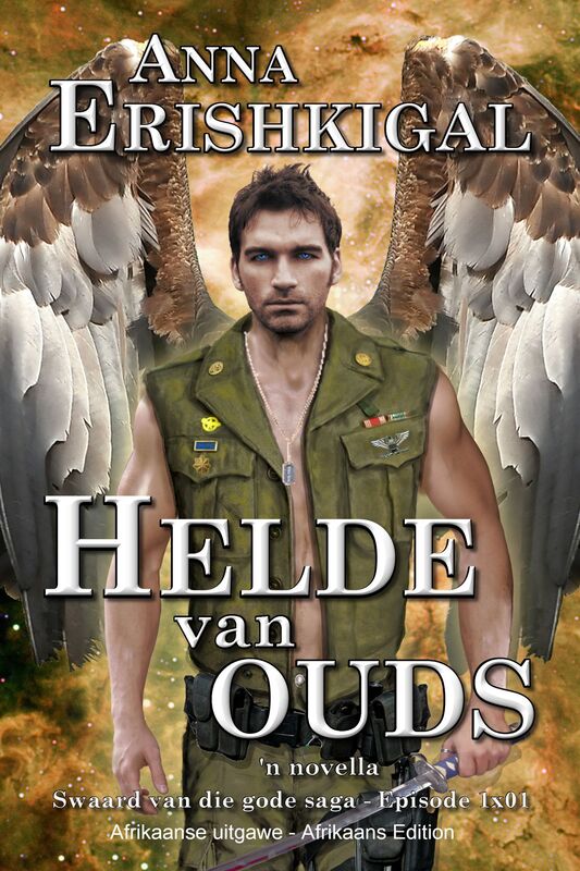 Helde van ouds: 'n novella (Afrikaans Edition)