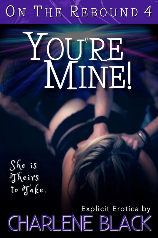 You're Mine!