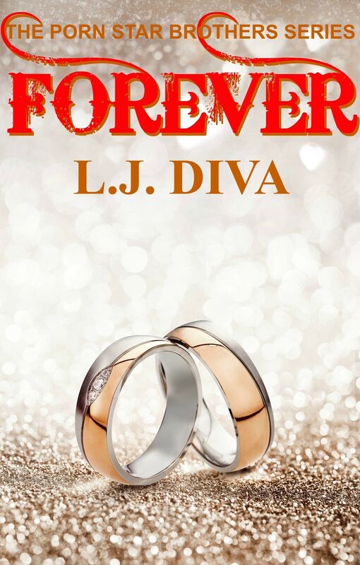 Forever (The Porn Star Brothers Series)