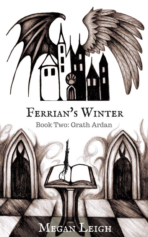 Ferrian's Winter: Book Two: Grath Ardan