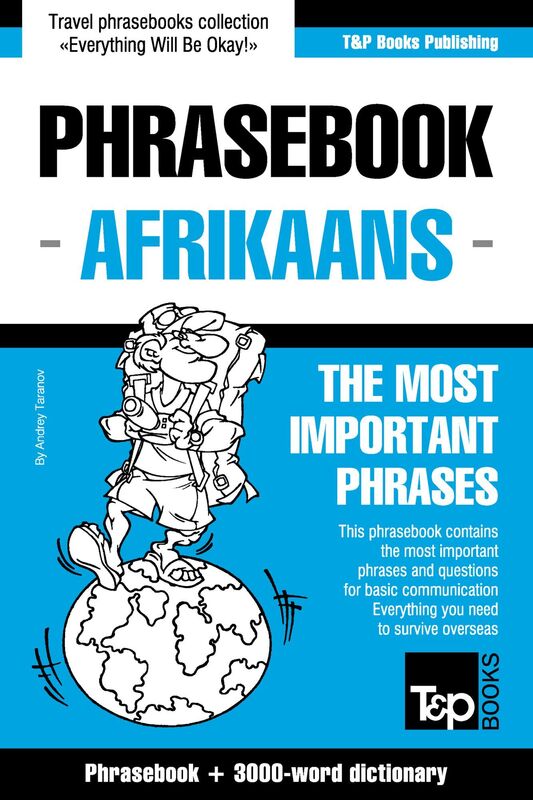 English-Afrikaans phrasebook and 3000-word topical vocabulary