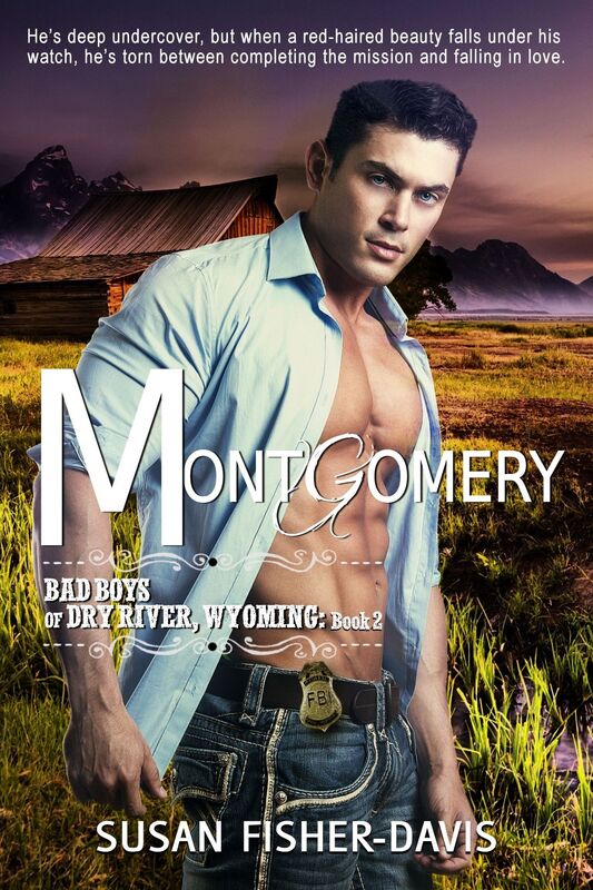 Montgomery Bad Boys of Dry River, WY Book 2