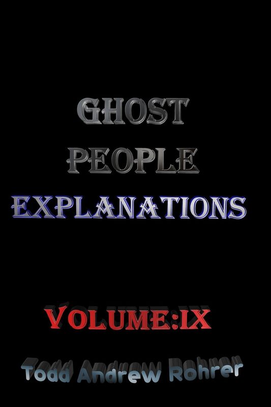 Ghost People Explanations Volume: 9