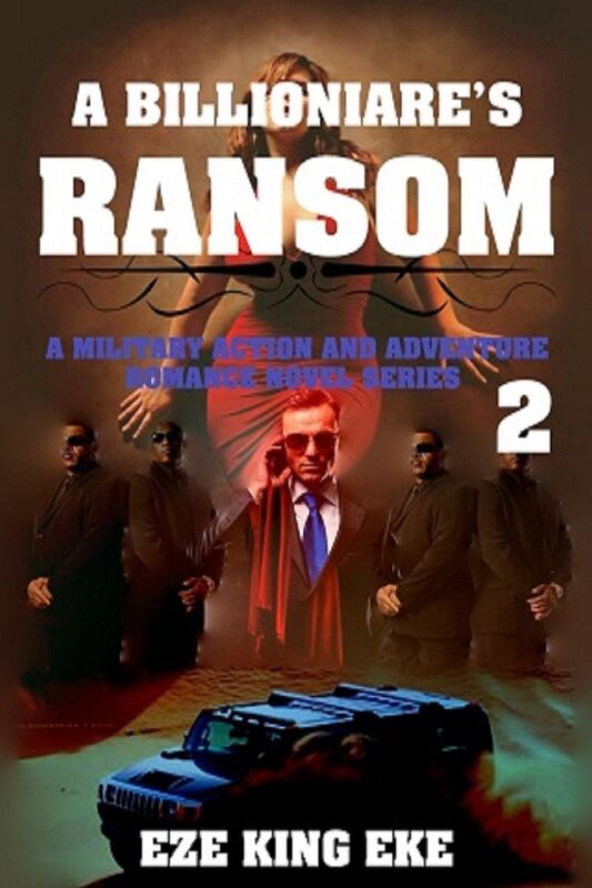 A Billionaire's Ransom Part 2