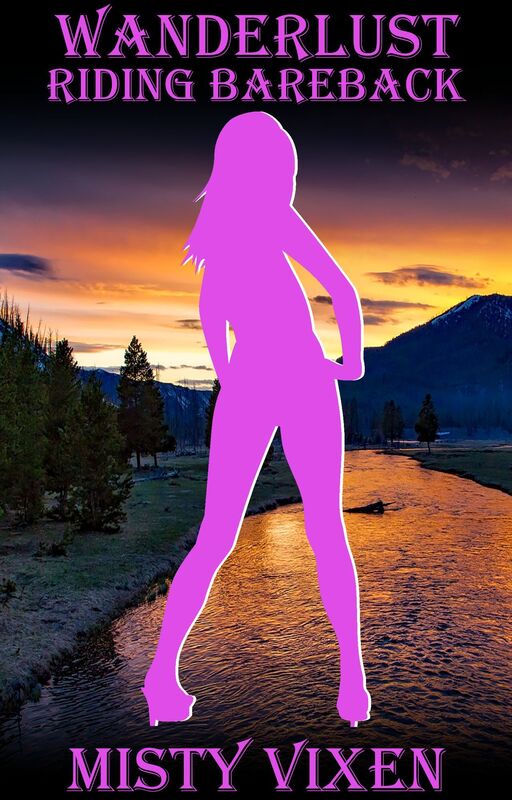Wanderlust #15: Riding Bareback