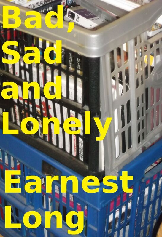 Bad, Sad and Lonely