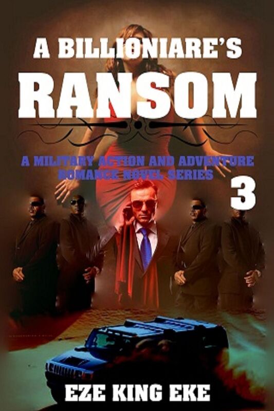 A Billionaire's Ransom Part 3