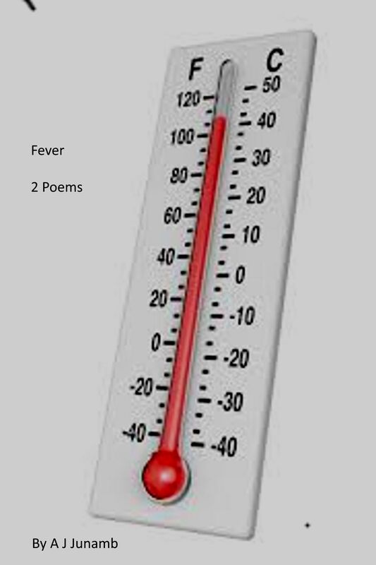 Fever And Me And My Cough: 2 Short Poems