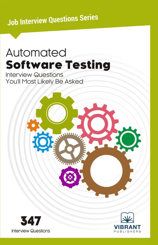 Automated Software Testing Interview Questions You'll Most Likely Be Asked