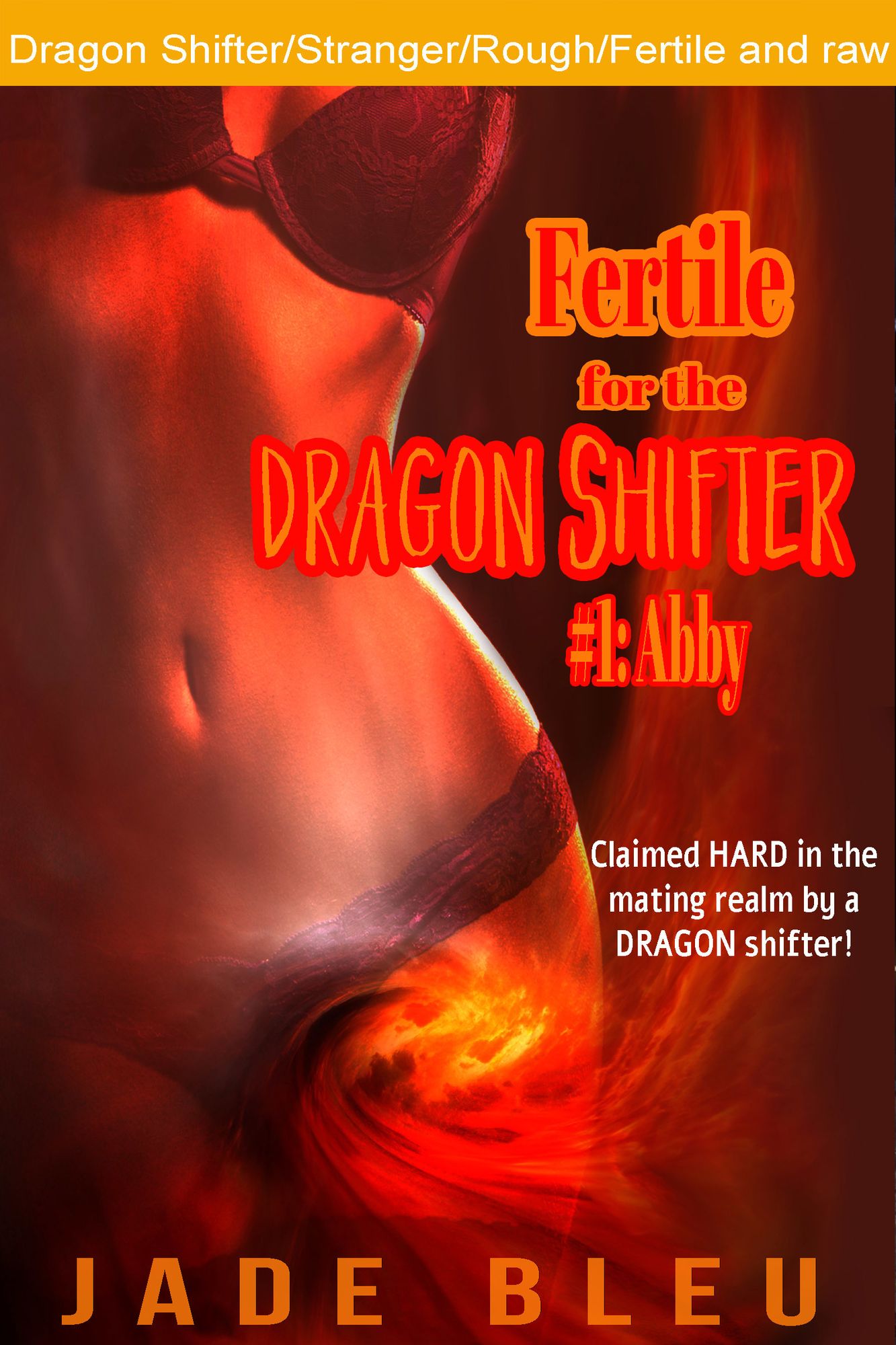 Fertile for the Dragon Shifter #1: Abby
