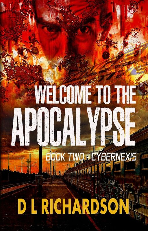 Welcome to the Apocalypse - CyberNexis (Book 2)