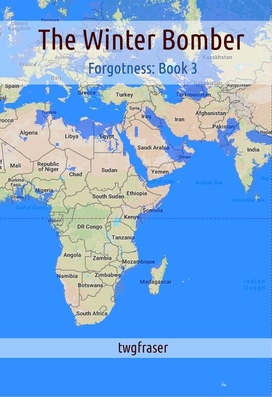 The Winter Bomber: Forgotness Book 3