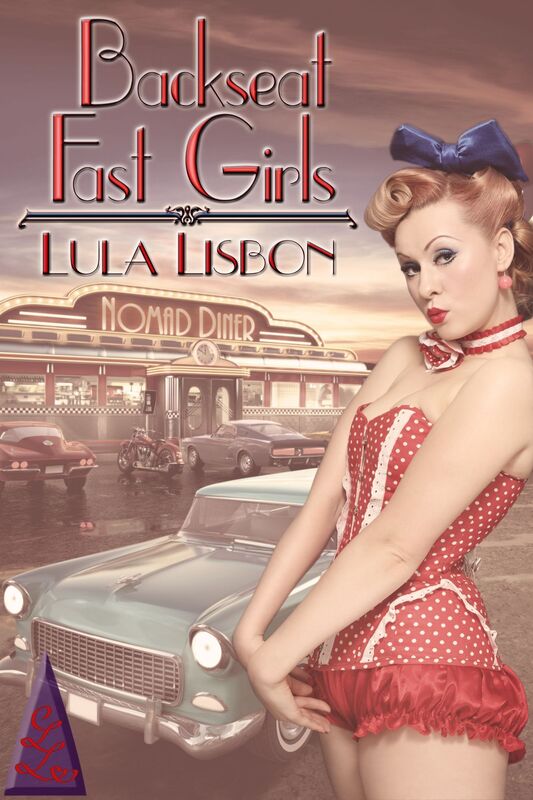 Backseat Fast Girls (Retro Spanking Lesbian Erotica)