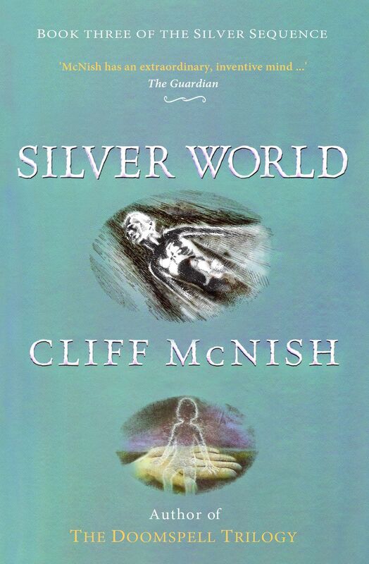 Silver World: The Silver Sequence (Book 3)