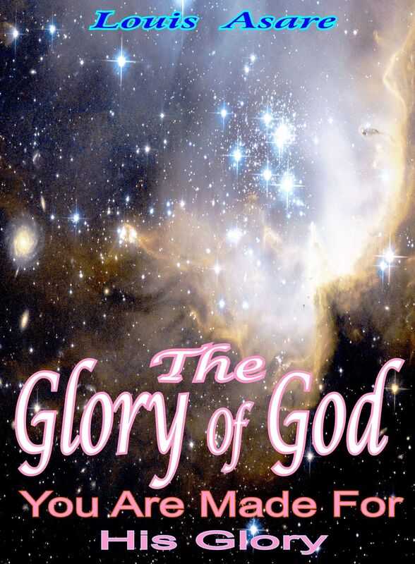 The Glory Of God You Are Made For His Glory