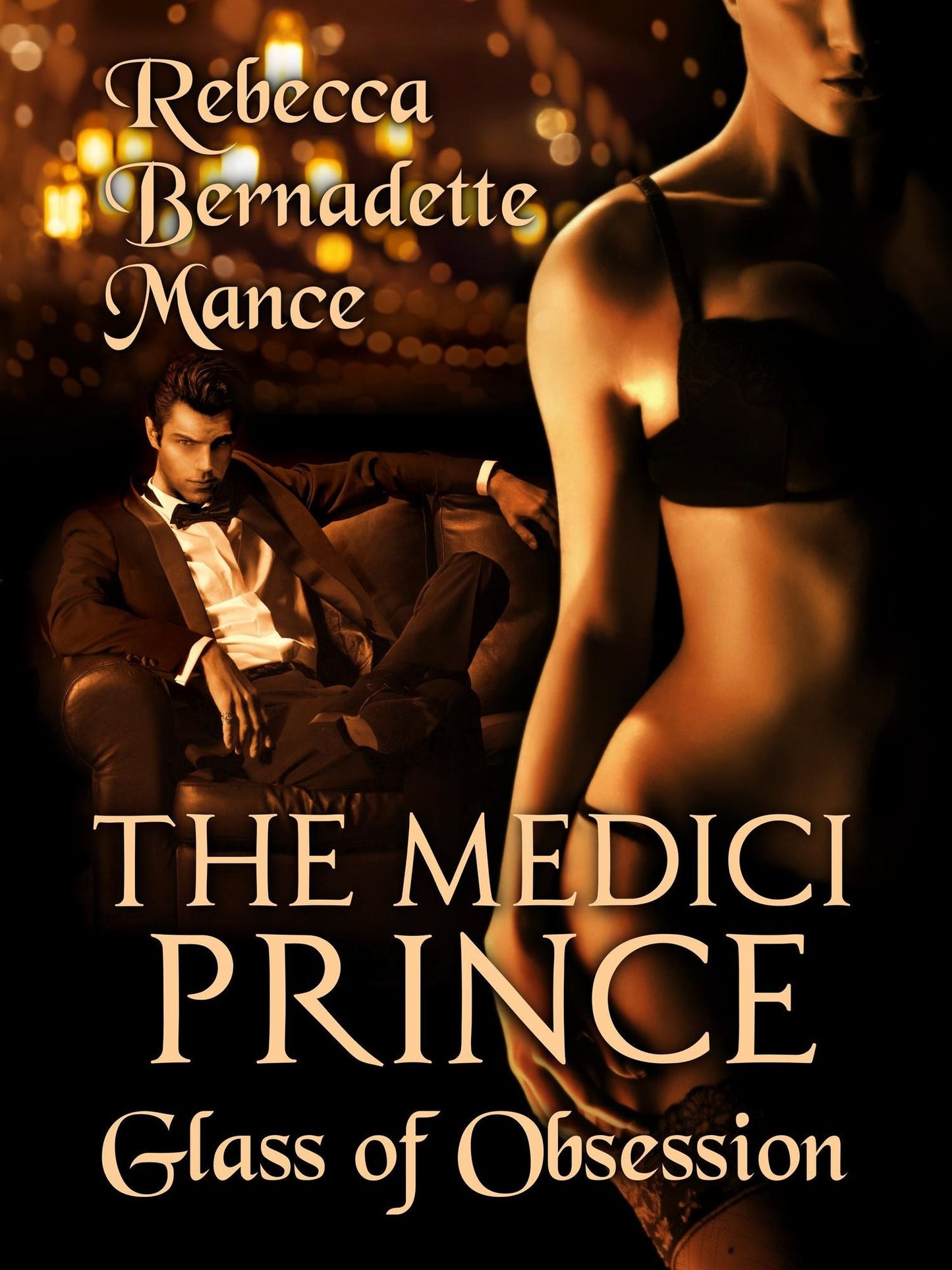 The Medici Prince: Glass of Obsession